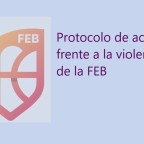 Protocolo de actuación frente a la violencia sexual de la FEB
